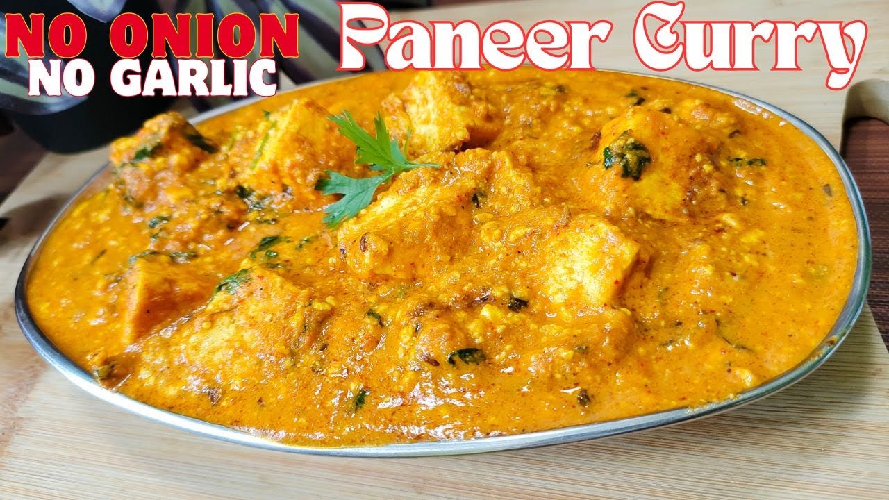 No Onion No Garlic Paneer Curry Recipe | सात्विक पनीर की सब्जी बिना प्याज लहसुन के