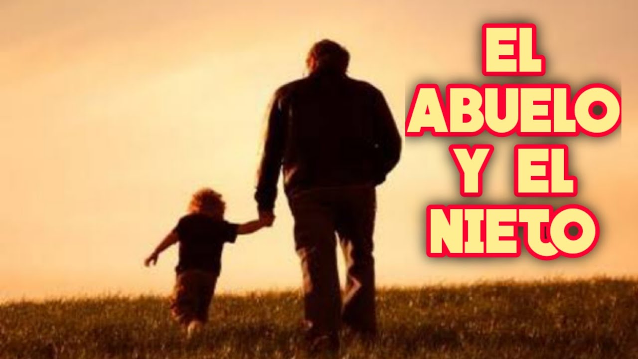 EL ABUELO Y EL NIETO