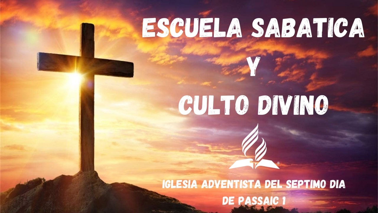 Escuela sabatica y Culto - 2/28/26