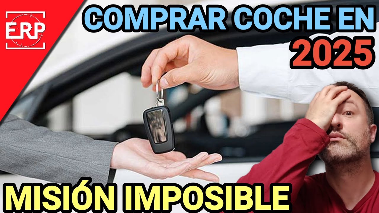 COMPRAR COCHE EN 2025 va a ser CASI IMPOSIBLE / Llegan nuevas SUBIDAS DE PRECIOS ¿QUE ESTÁ PASANDO?