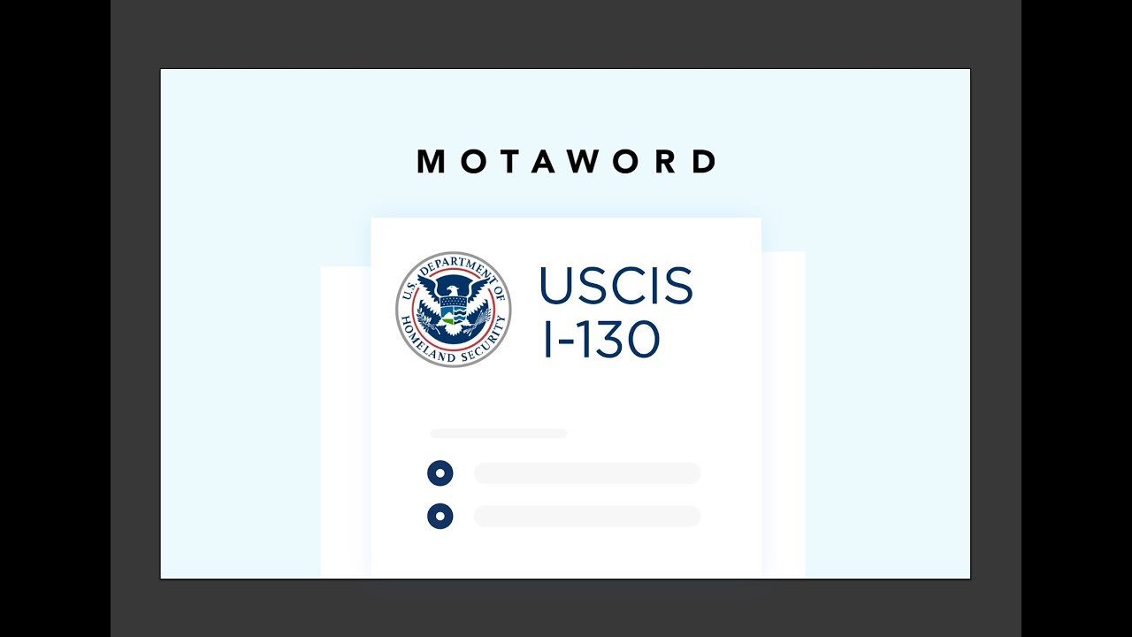 USCIS Form I-130 Explained: Uniting Families through Immigration