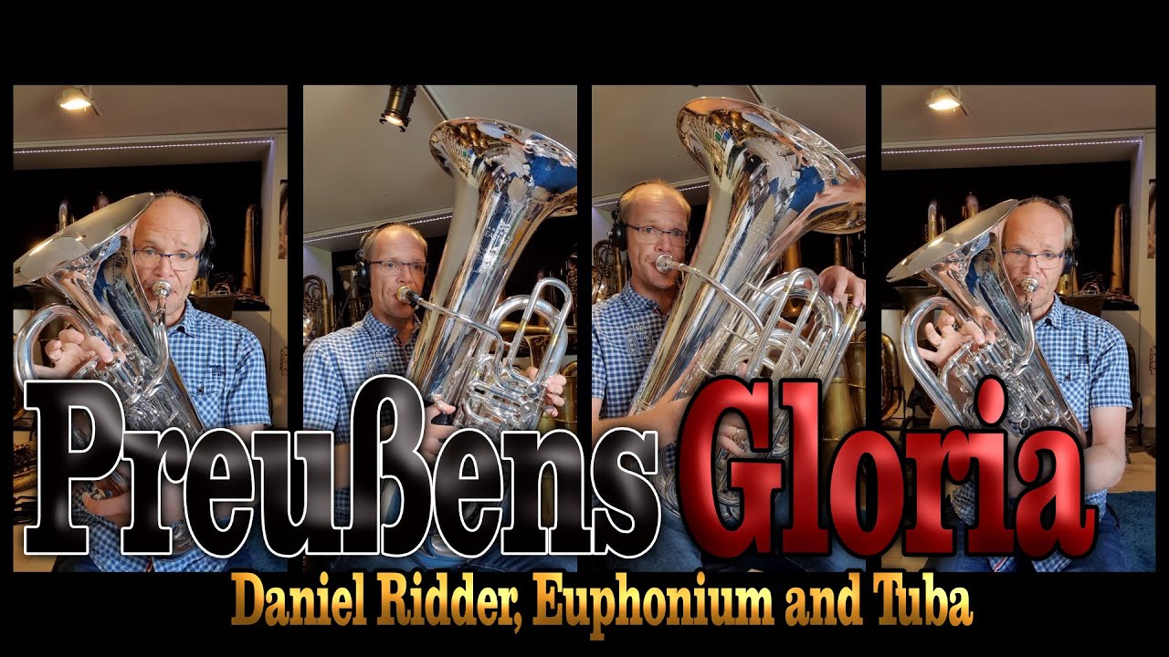 Preu&szlig;ens Gloria Marsch - Version f&uuml;r Tubaquartett - Marschmusik-Milit&auml;rmusik - The Marching Tuba