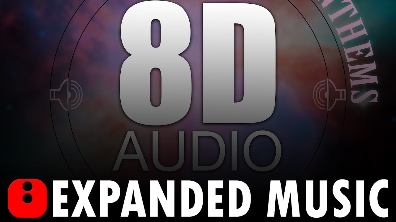8D AUDIO Dance Anthems (Compilation) / USE HEADPHONES