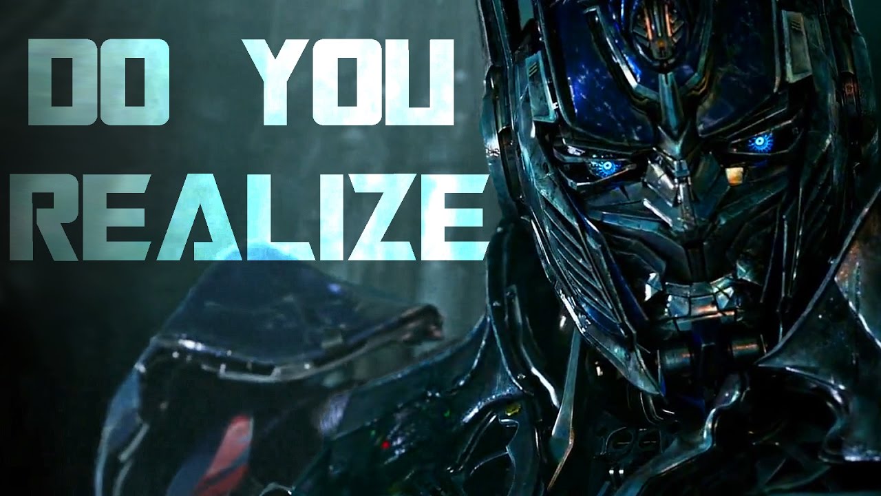Transformers - Do You Realize