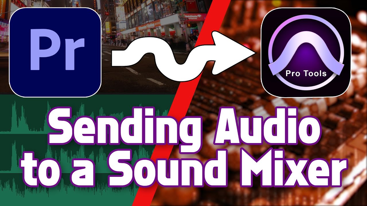 Sending Audio to a Sound Mixer