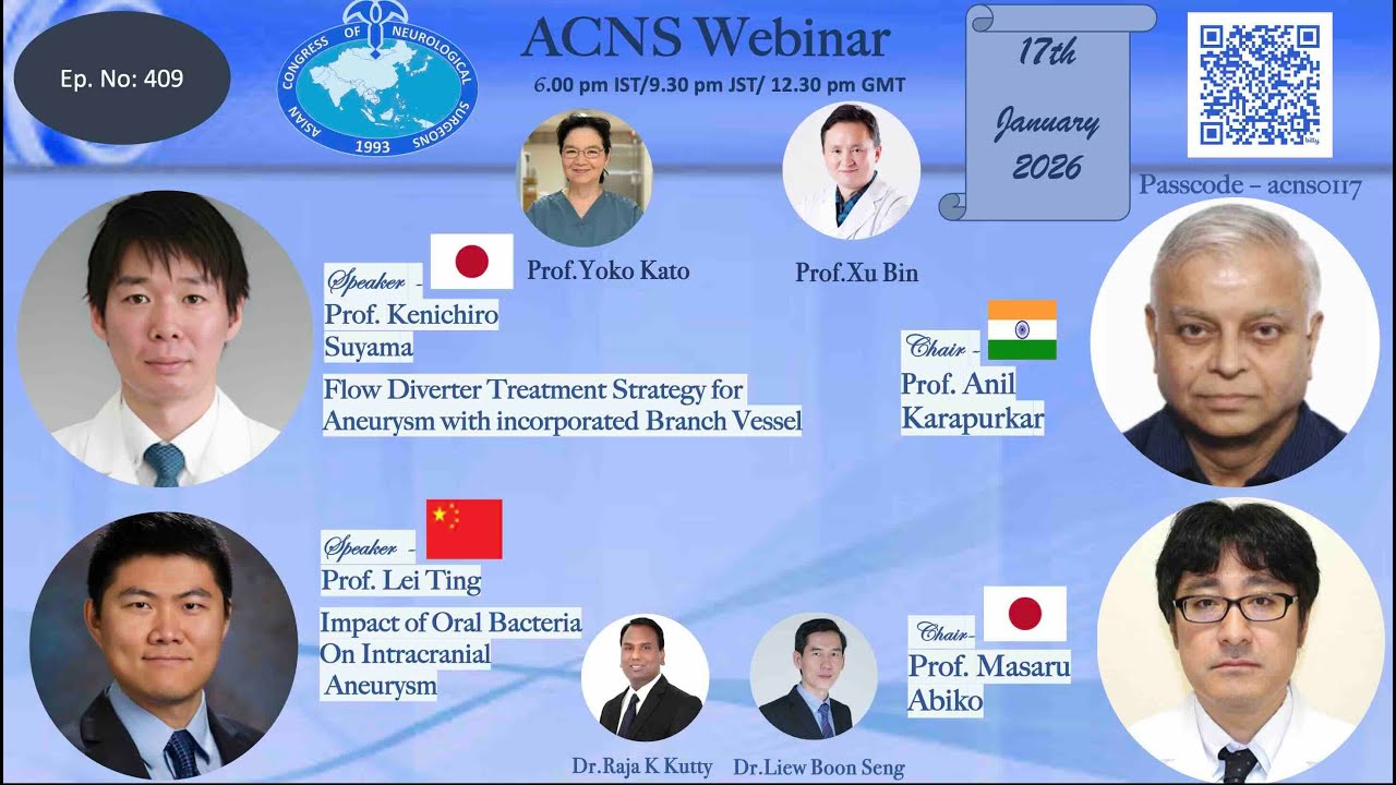 ACNS Webinar -Jan 17 - FDs in Aneurysm with Side Branch  & Role of Oral Bact. in Aneurysm Formation