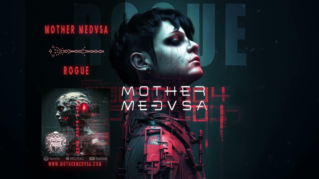 MOTHER MEDVSA - ROGUE