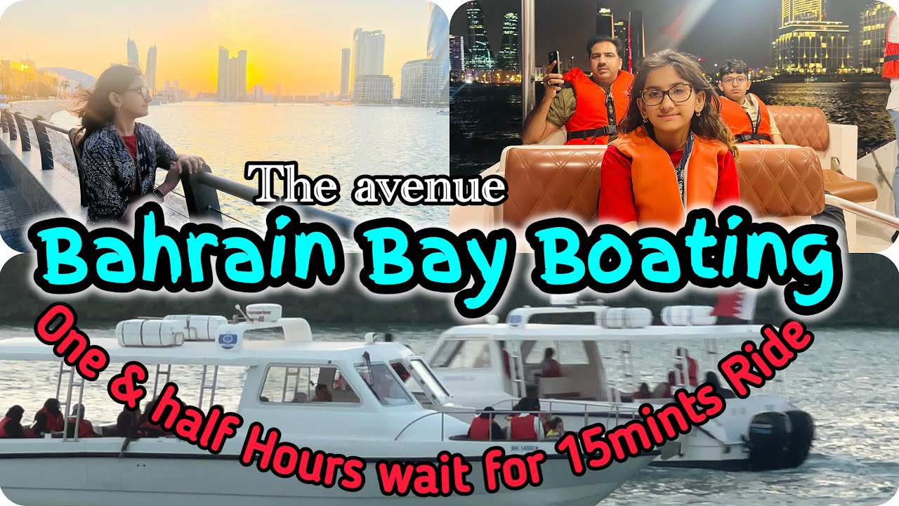 BAHRAIN BAY Boat Trip || The Avenue ||#bahrainbay #boating