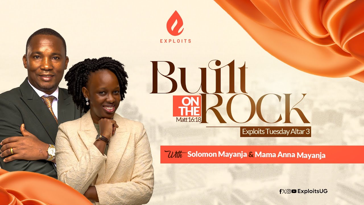 BUILT ON THE ROCK – Tuesday Altar (Feb 18, 2025) | Solomon Mayanja & Mama Anna Mayanja #003