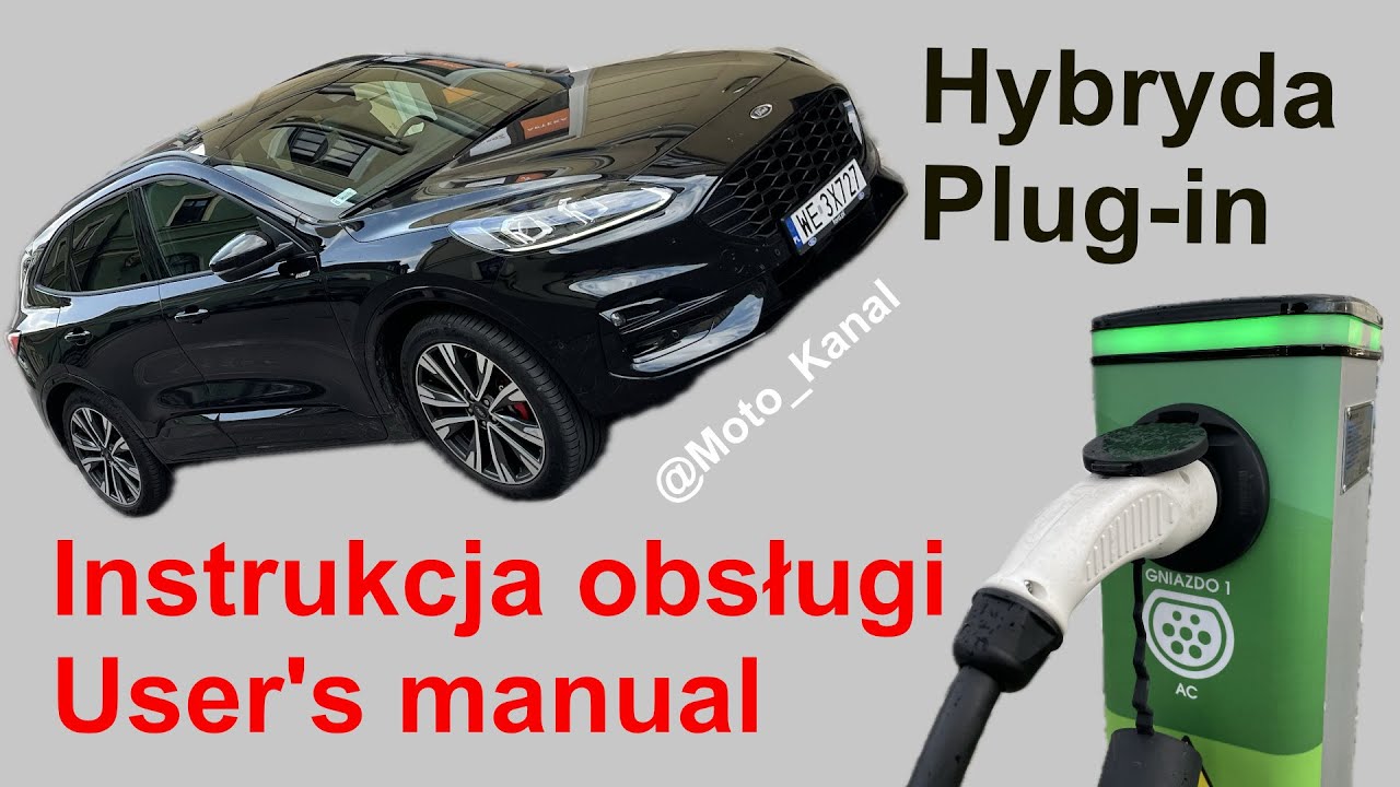 Hybryda Plug-in | instrukcja obsługi | user's manual | ENG subtitles | napisy PL | Ford Kuga