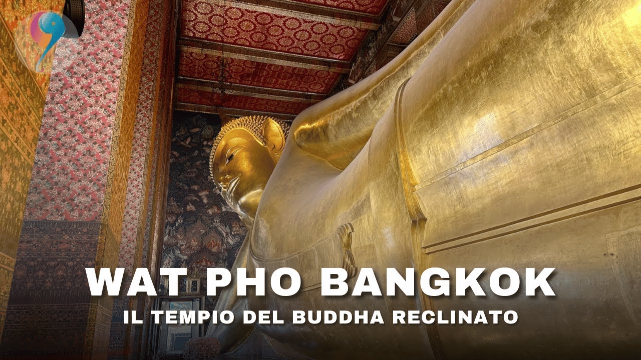 WAT PHO BANGKOK | Il tempio del Buddha sdraiato [2025]