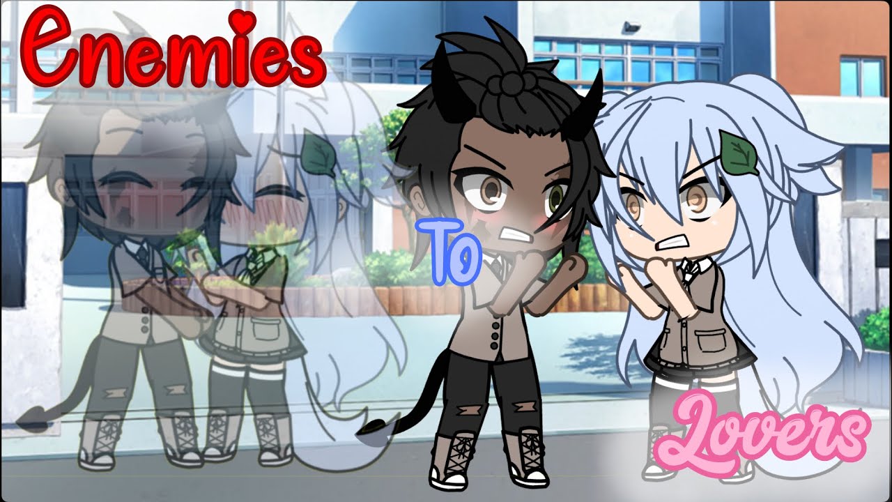 💔Enemies To Lovers❤️ PART ONE||-.DaisyMaze-.|| GLMM||
