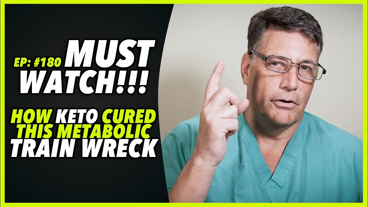 Ep:180 MUST WATCH!!! HOW KETO CURED THIS METABOLIC TRAIN WRECK... - by Robert Cywes