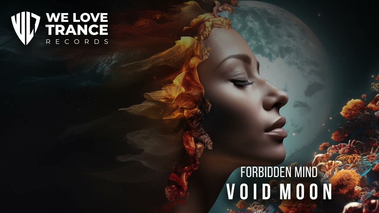 Forbidden Mind 🎶  Void Moon 🎶