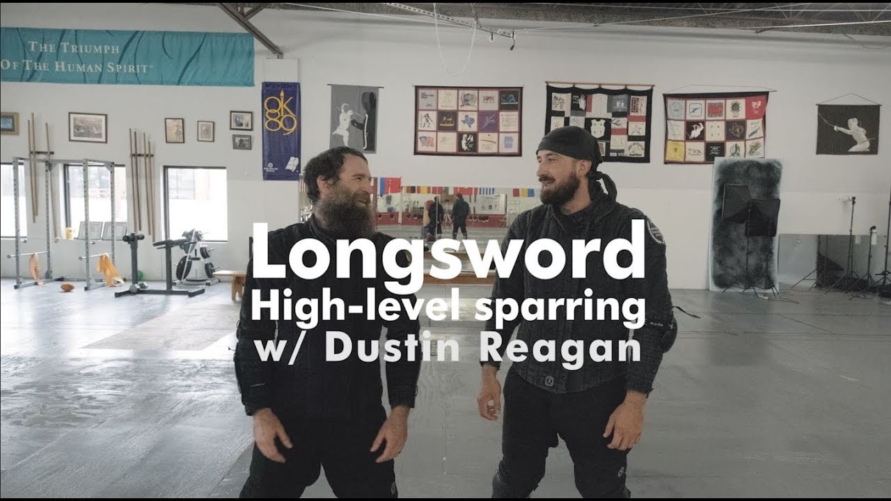 Longsword High-Level Sparring w/ Dustin Reagan (4K)