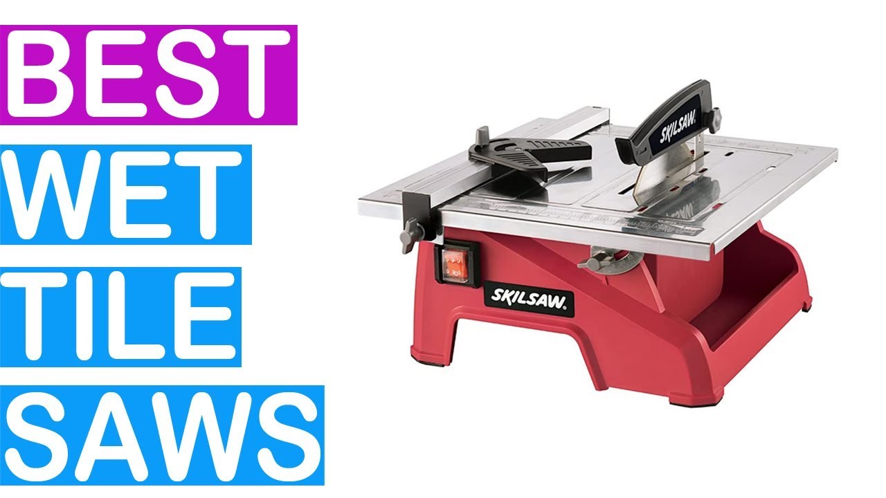 Best Wet Tile Saws 2020 - Top 10 Wet Tile Saws