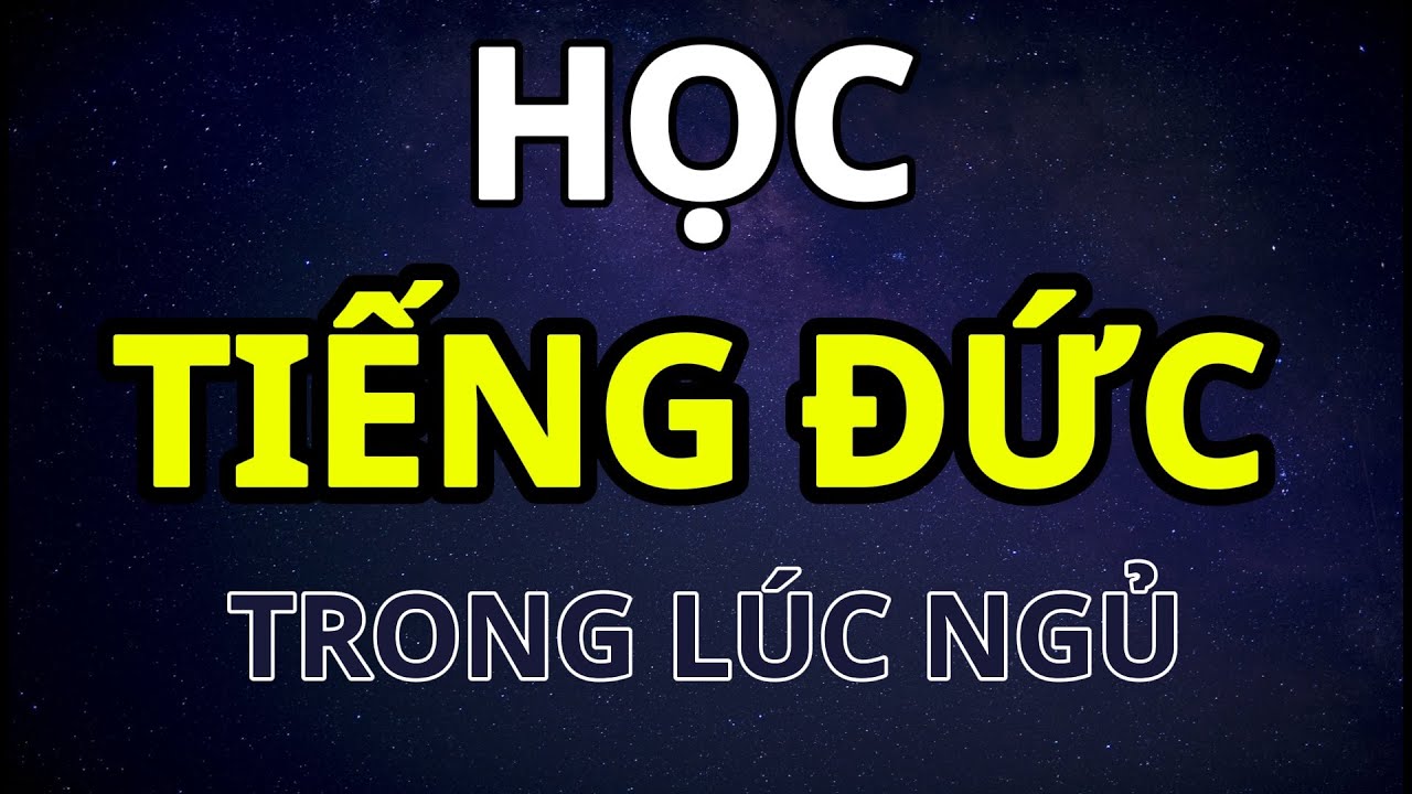 Học Tiếng Đức Trong Khi Ngủ 2