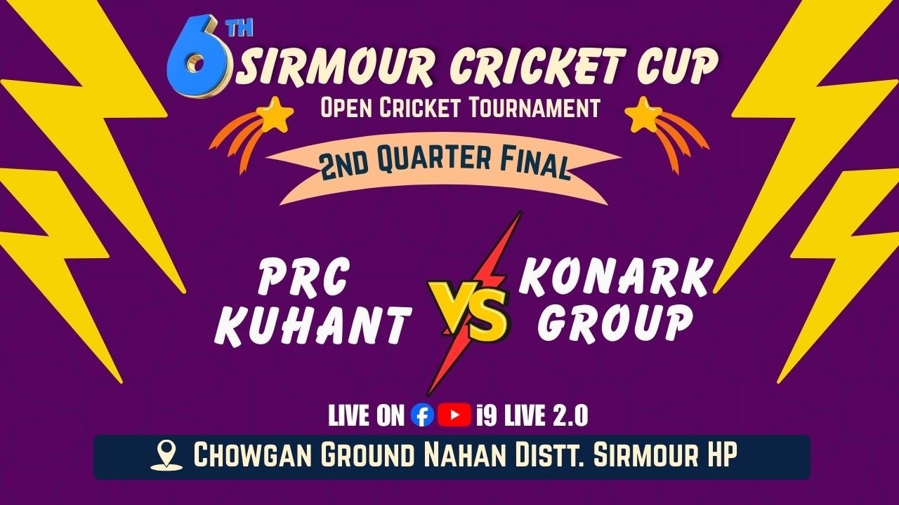 🏆6th Sirmour Cricket Cup 🏆💥2nd Quarter Final💥PRC Kuhant (AA Theog) 🆚️ Konark Group
