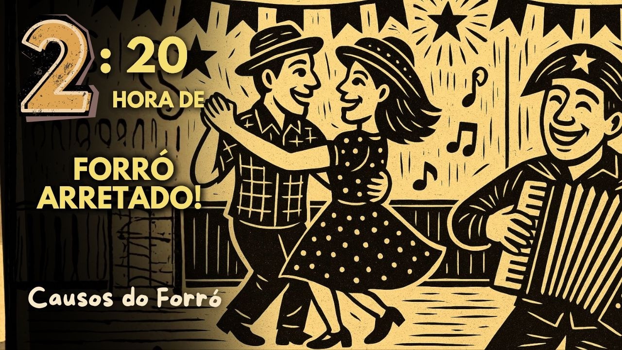 Pé-de-Serra do Amor: 140 Minutos de Forró pra Dançar Grudado