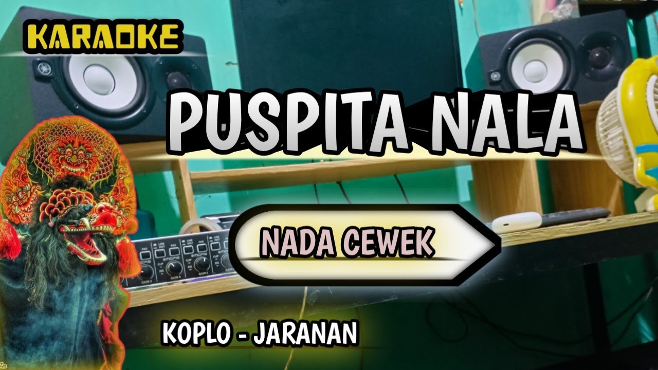 PUSPITA NALA - KARAOKE VERSI KOPLO JARANAN NADA CEWEK 