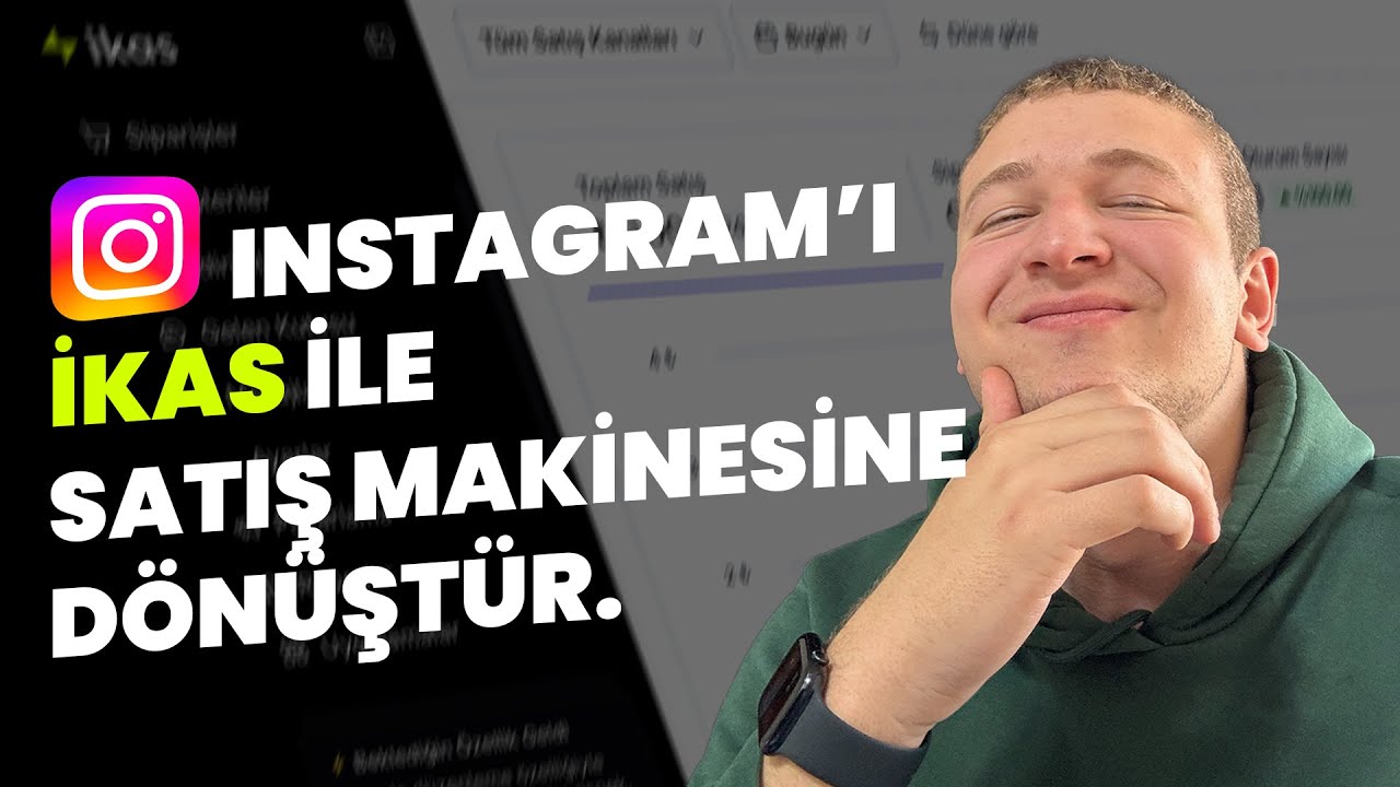 İnstagram'daki Mesajlarını Anında Satışa Dönüştür! - İkas Eğitimi #11