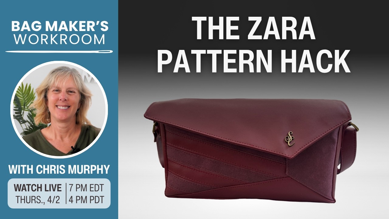 Let's Hack the Zara Pattern (Sew Along Preview) &ndash; Bag Maker's Workroom 4/2/26