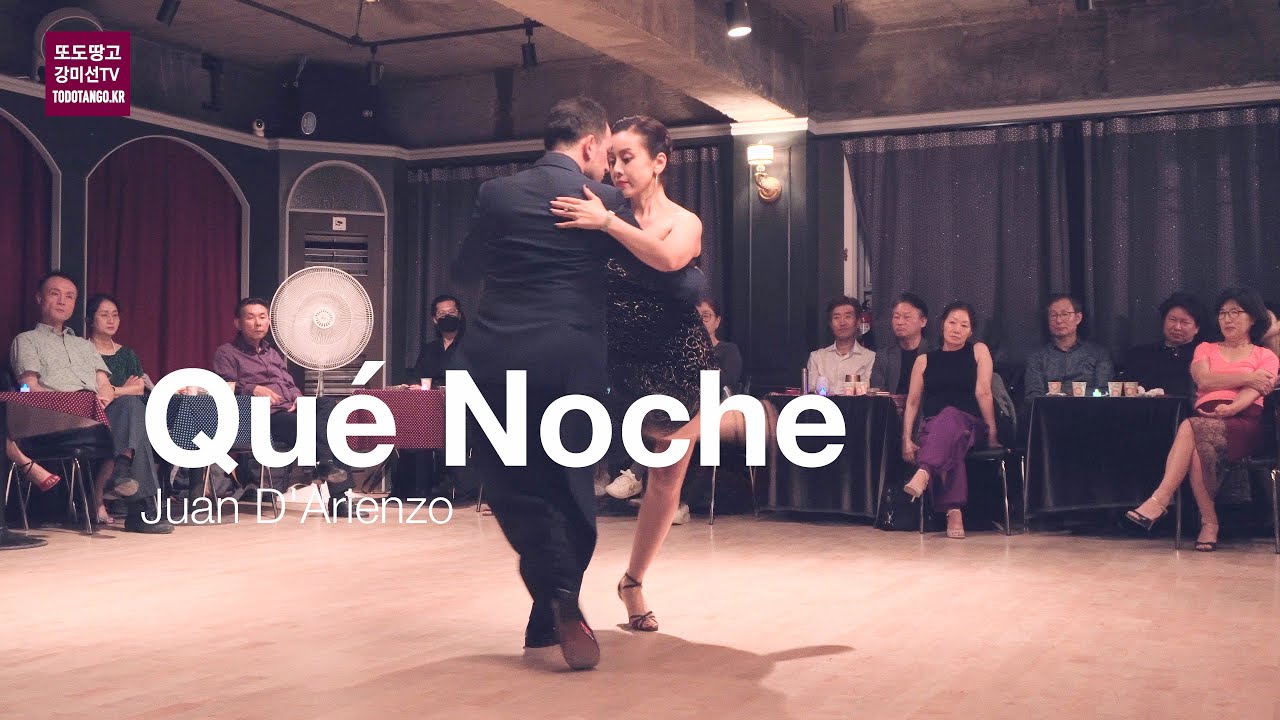 Qué Noche, Juan D'Arienzo,Ernesto Borgonovo & Mi Sun Kang 에르네스토 보르고노보 & 강미선