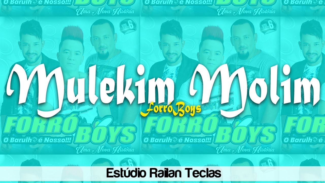 MULEKIM MOLIM - FORRÓ BOYS (KARAOKÊ / PLAYBACK) | Estúdio Railan Teclas