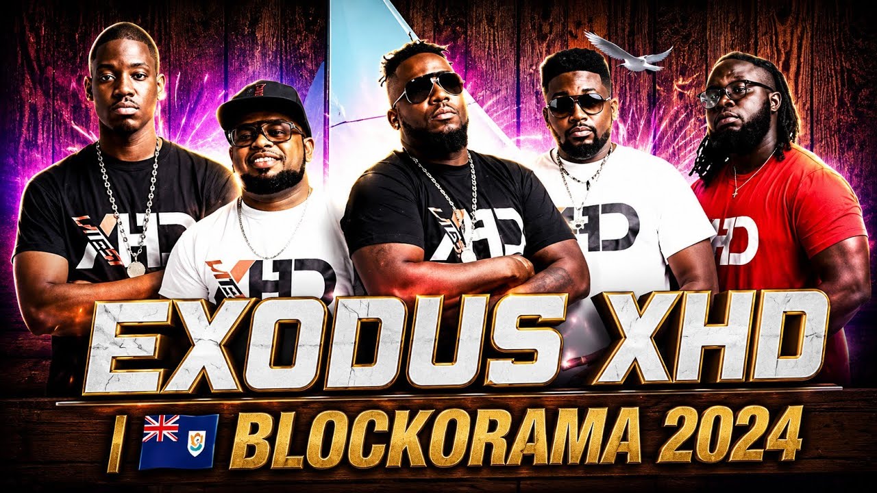 EXODUS XHD⎮🇦🇮BLOCKORAMA 2024 in Anguilla BWI #fyp #xhd