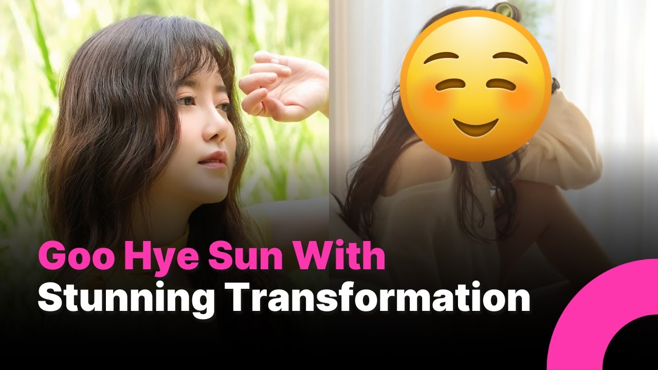 Goo Hye Sun Stuns Fans With Glamorous New Look: Is This Really 