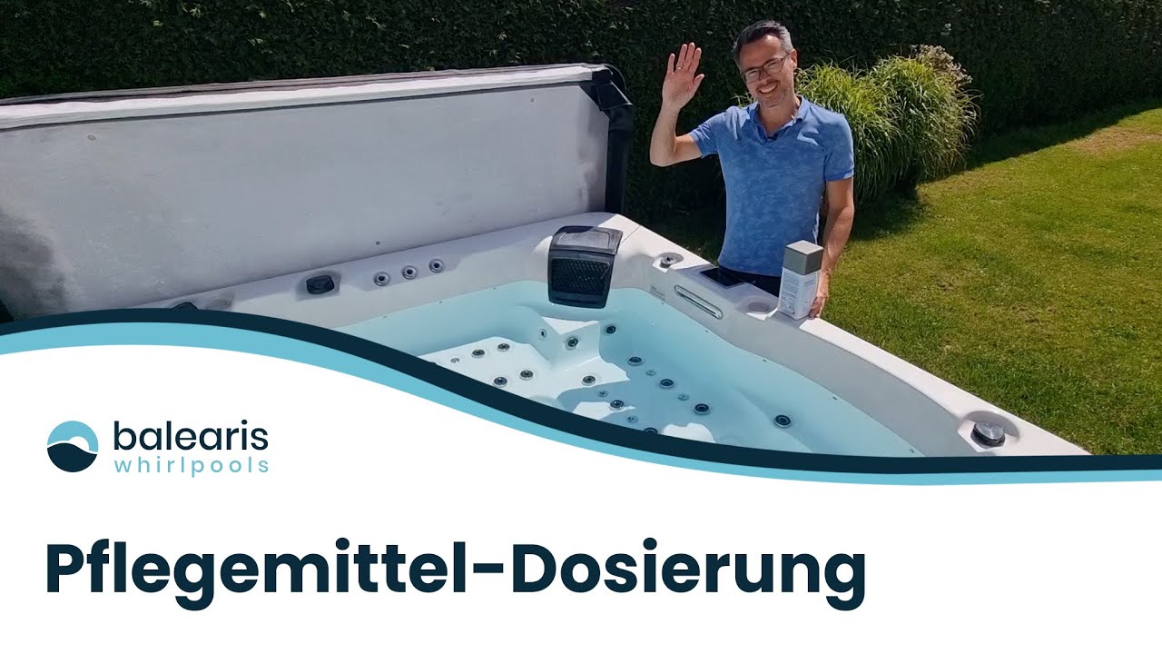 Wie gibt man die Pflegemittel in den Whirlpool? | balearis® Whirlpools