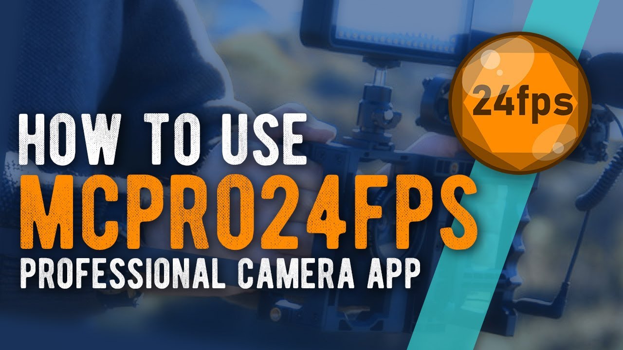 Учебное пособие по MCPro24fps для начинающих // Профессиональное приложение для Android