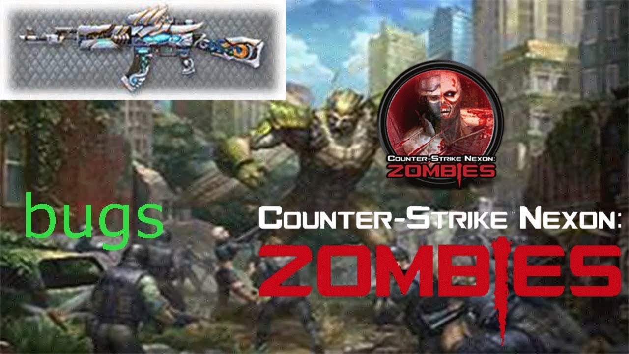 Top 5 Bugs De CSNZ/Zombie Heroe/ !! - Counter Strike Nexon Zombies