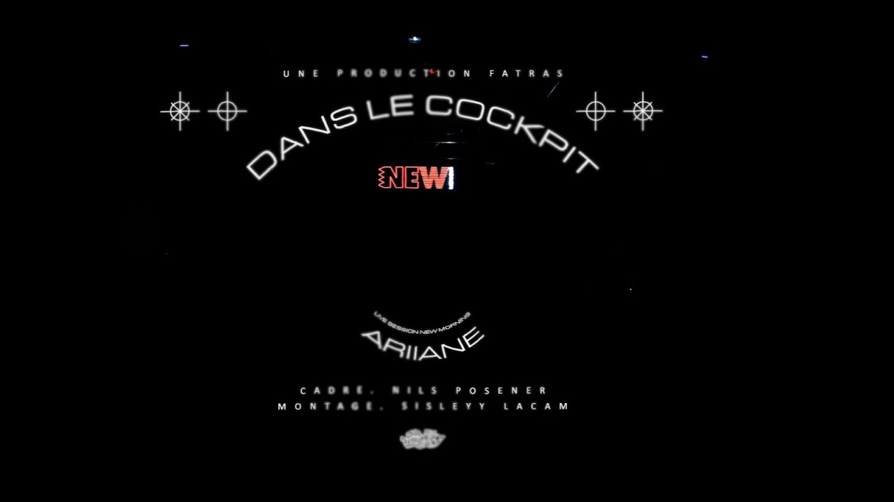 DANS LE COCKPIT - Live session Ariiane