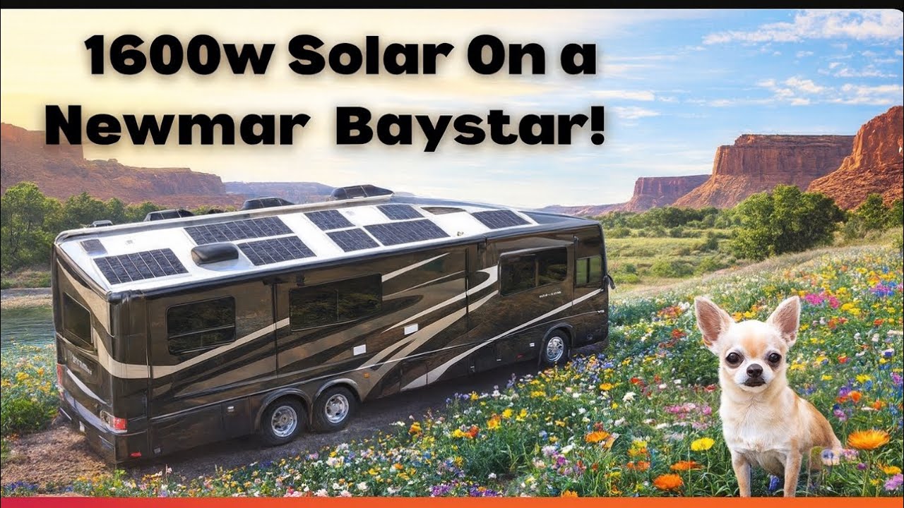 Solar upgrade: Class A Newmar Baystar now ready for boondocking