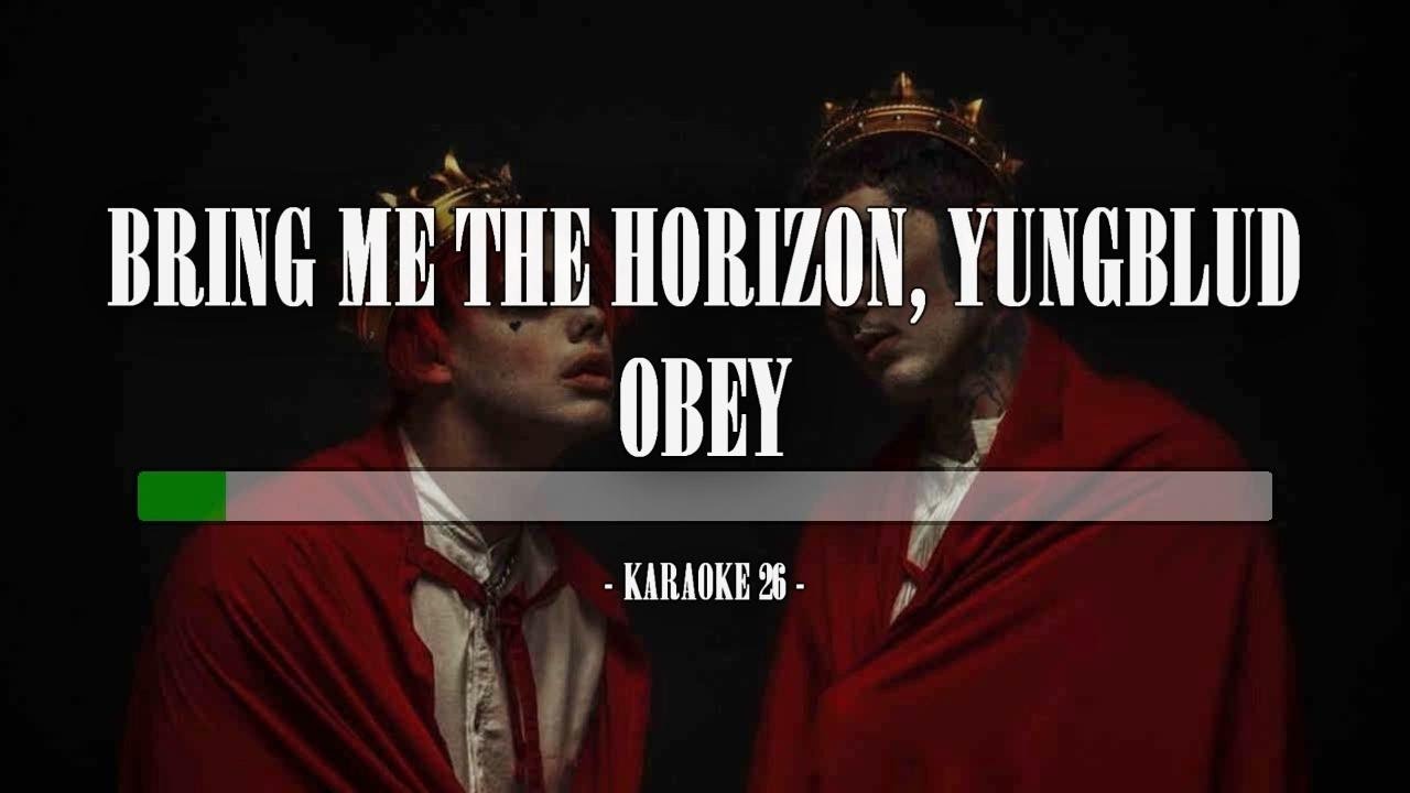 Bring Me the Horizon, Yungblud - Obey - Karaoke (26) [Instrumental]
