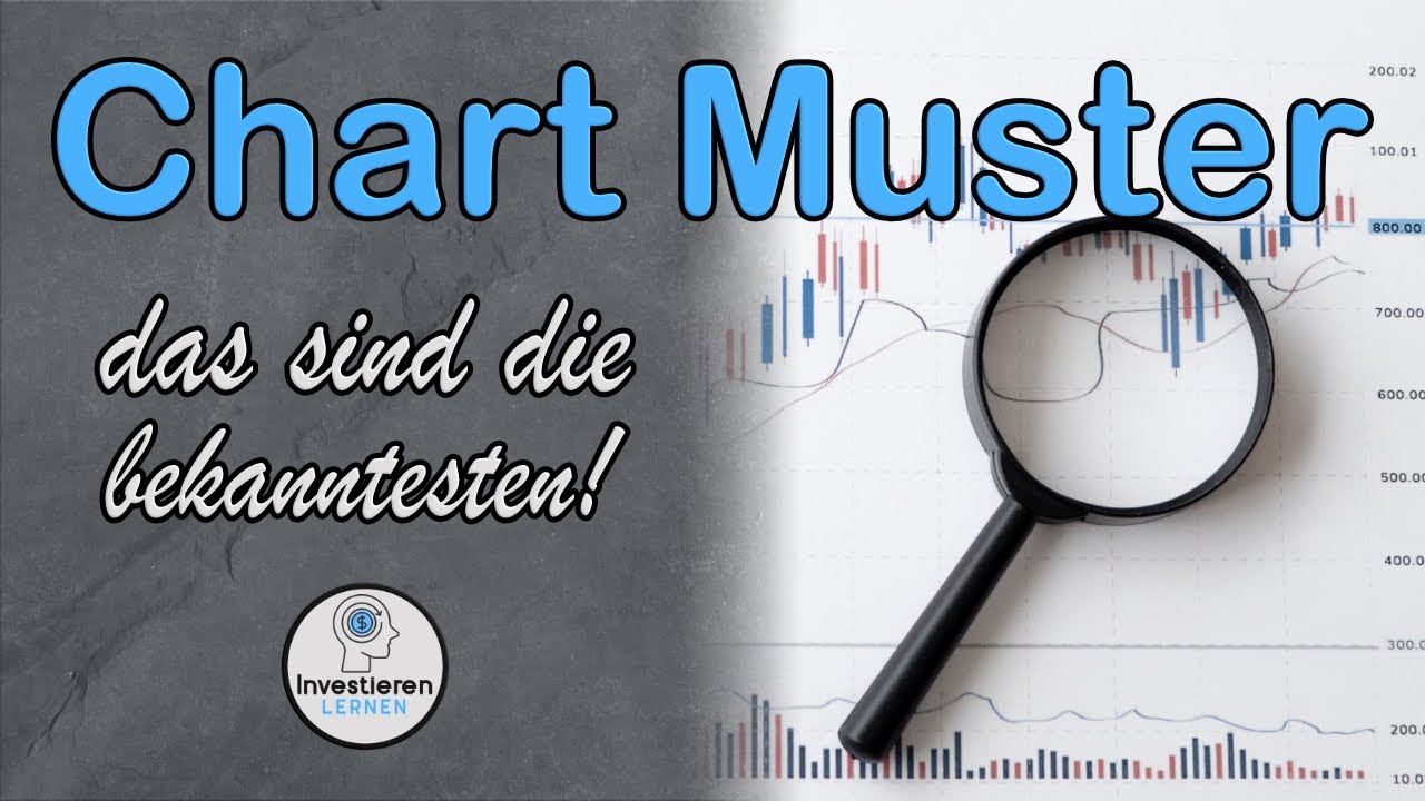 Welche Chart Muster gibt es | Chart Patterns | Schnell und Einfach erkl&auml;rt