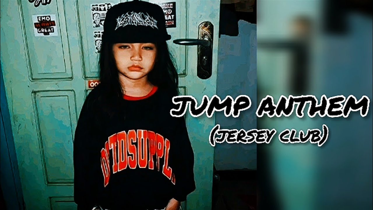 Jump Anthem (Jersey Club)