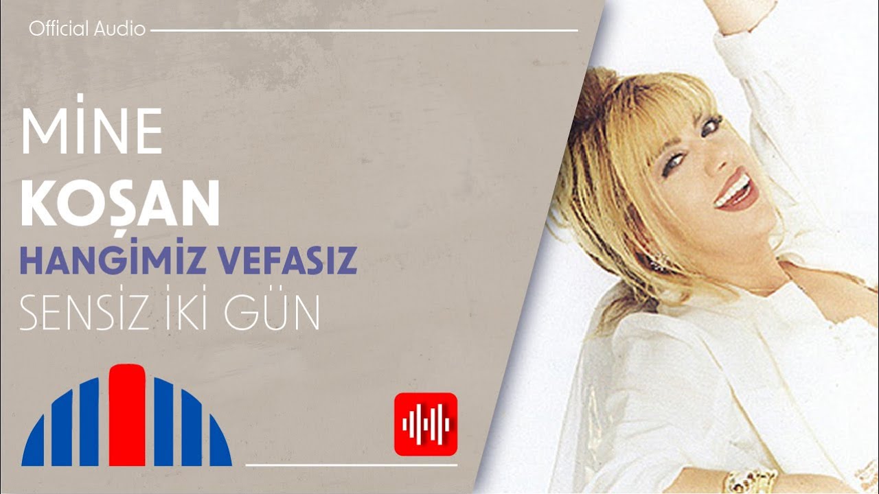 Mine Koşan - Sensiz İki Gün (Official Audio)