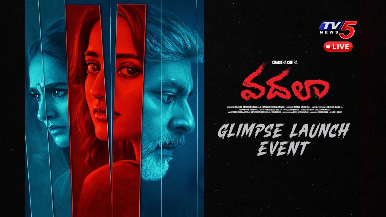 LIVE : Vadhala Movie Glimpse Launch Event  | Jagapathi babu | laya | Akella V Krishna |  TV5 ENT |