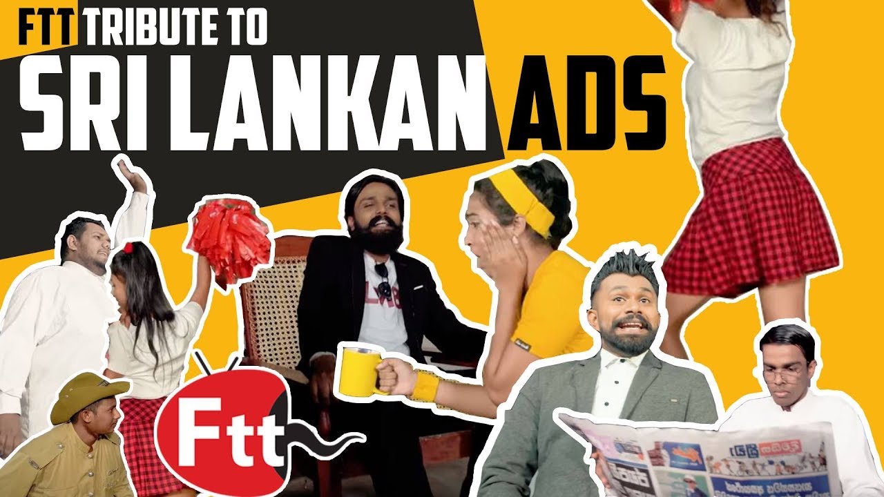 FTT Tribute to Sri Lankan Ads | A Capella Mashup | BY FTT