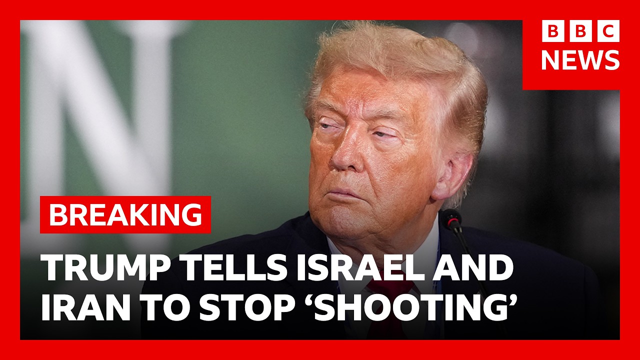 Trump tells Israel and Iran to stop 'shooting' | BBC News