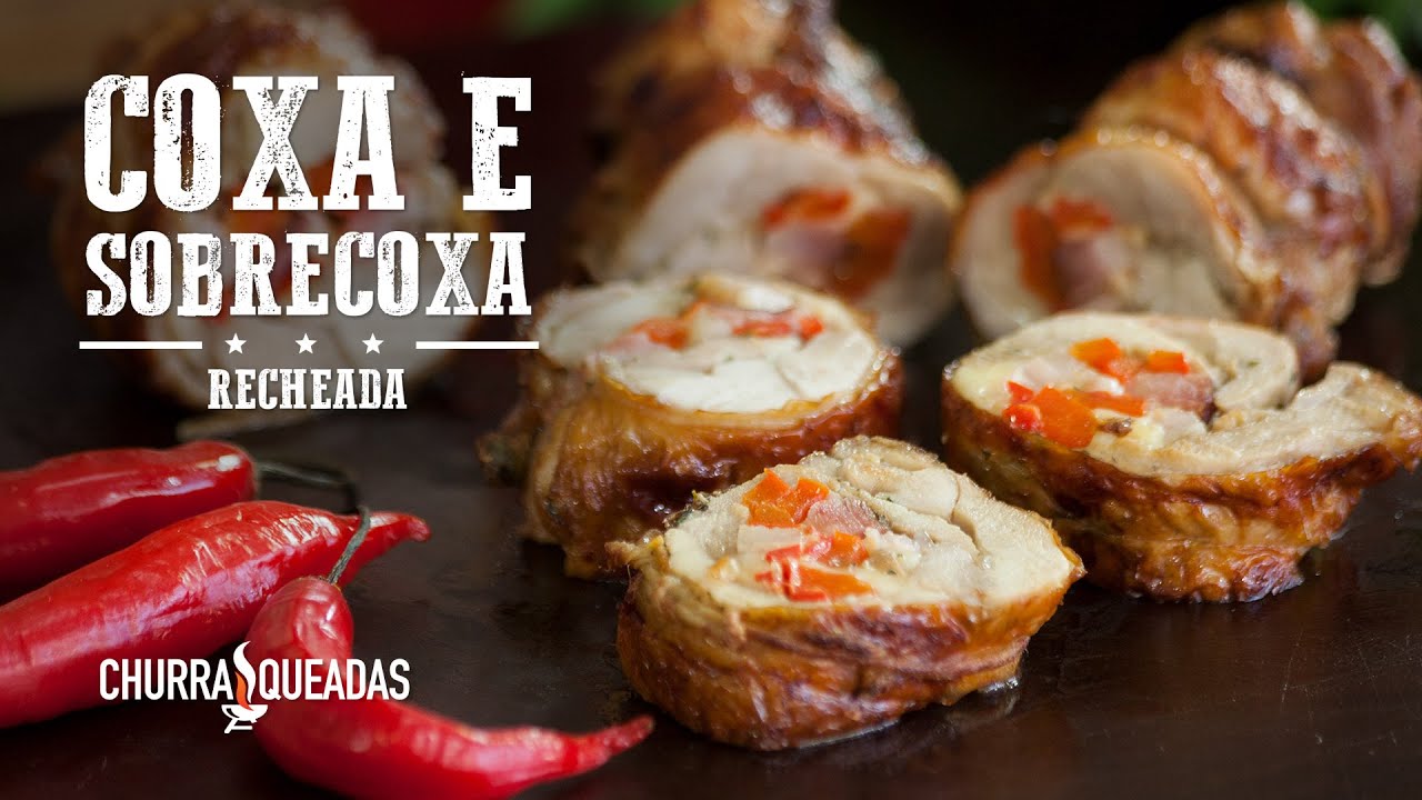 Coxa e Sobrecoxa de Frango Recheada com Bacon I Churrasqueadas