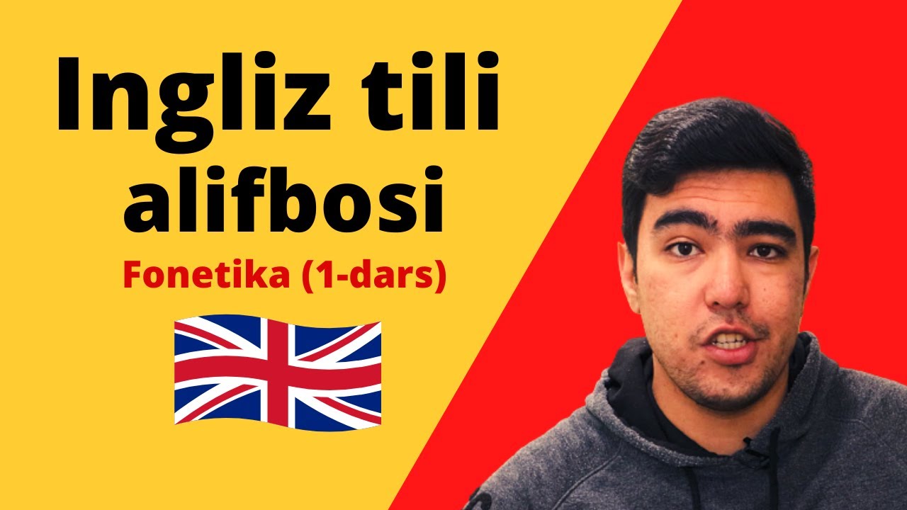 Ingliz tili alifbosi va fonetik qoidalar (1-dars)