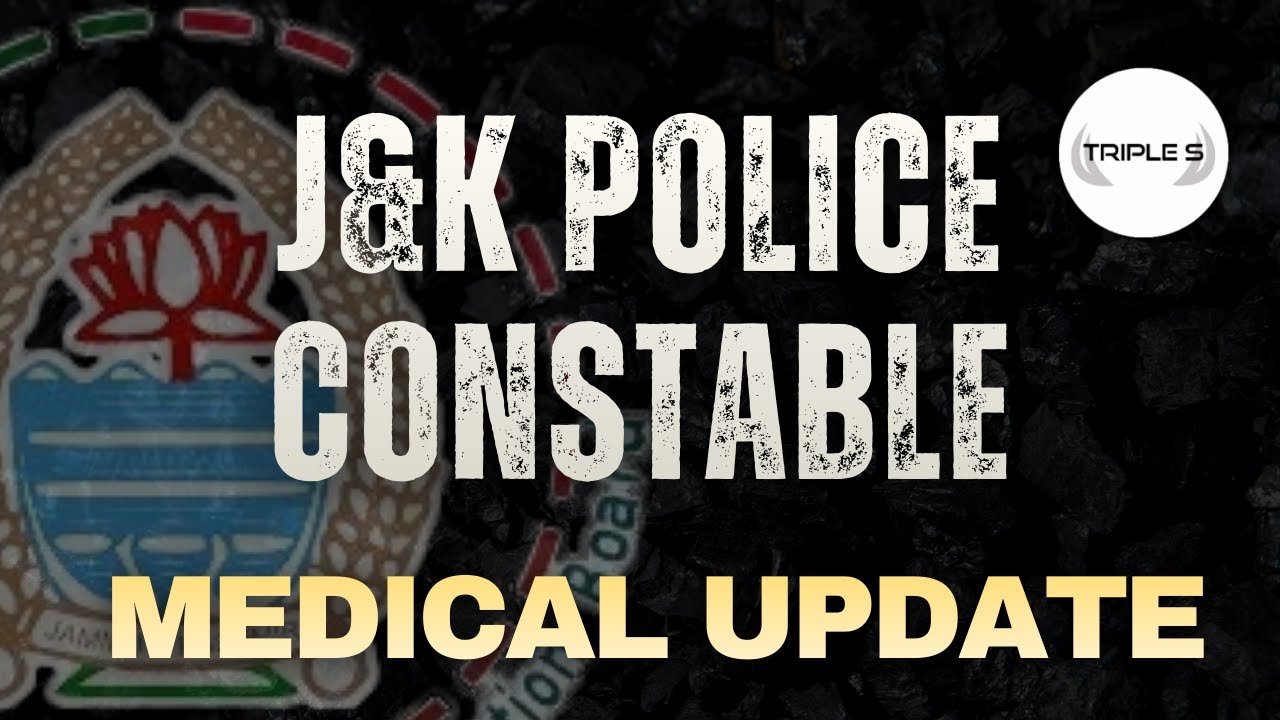J&K Police Constbale - Medical Update || @TripleSClasses