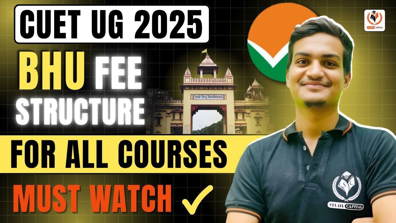 CUET UG 2025 💥🎓 | BHU All Courses Fee Structure OUT 💸📊 | इतनी कम है Fees? 😲📉 | MUST WATCH NOW! 🚨📢