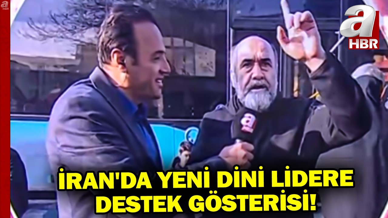 İran'dan Yeni Lidere Destek...  A Haber Muhabiri Ekber Karabağ Tahran'dan Son Durumu Aktardı!