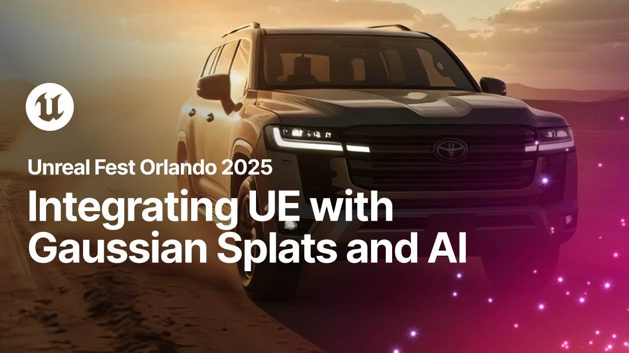 Elevating Automotive Content: Integrating UE with Gaussian Splats and AI | Unreal Fest Orlando 2025
