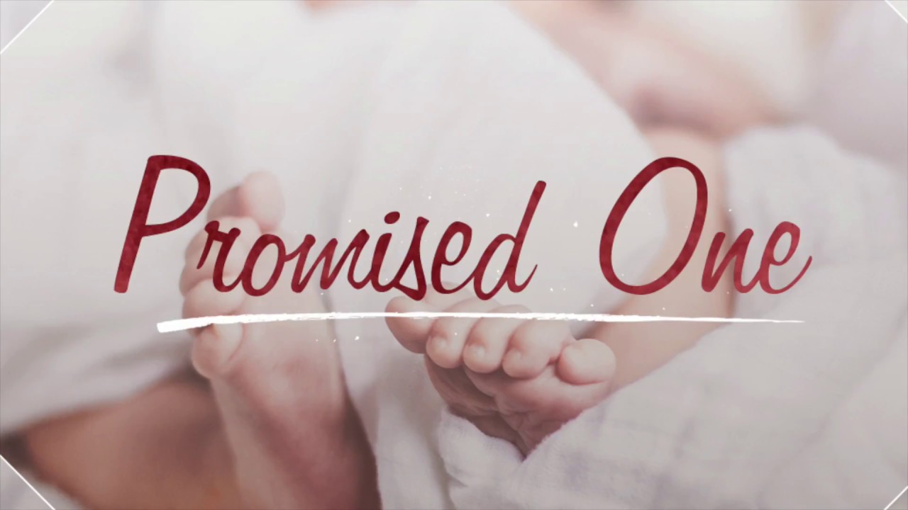 Promised One - Christmas Cantata 2017