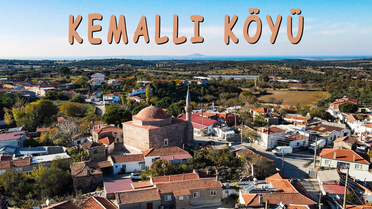 Kemallı Köyü (Görülmeye değer tarihi bir Ezine köyü!)